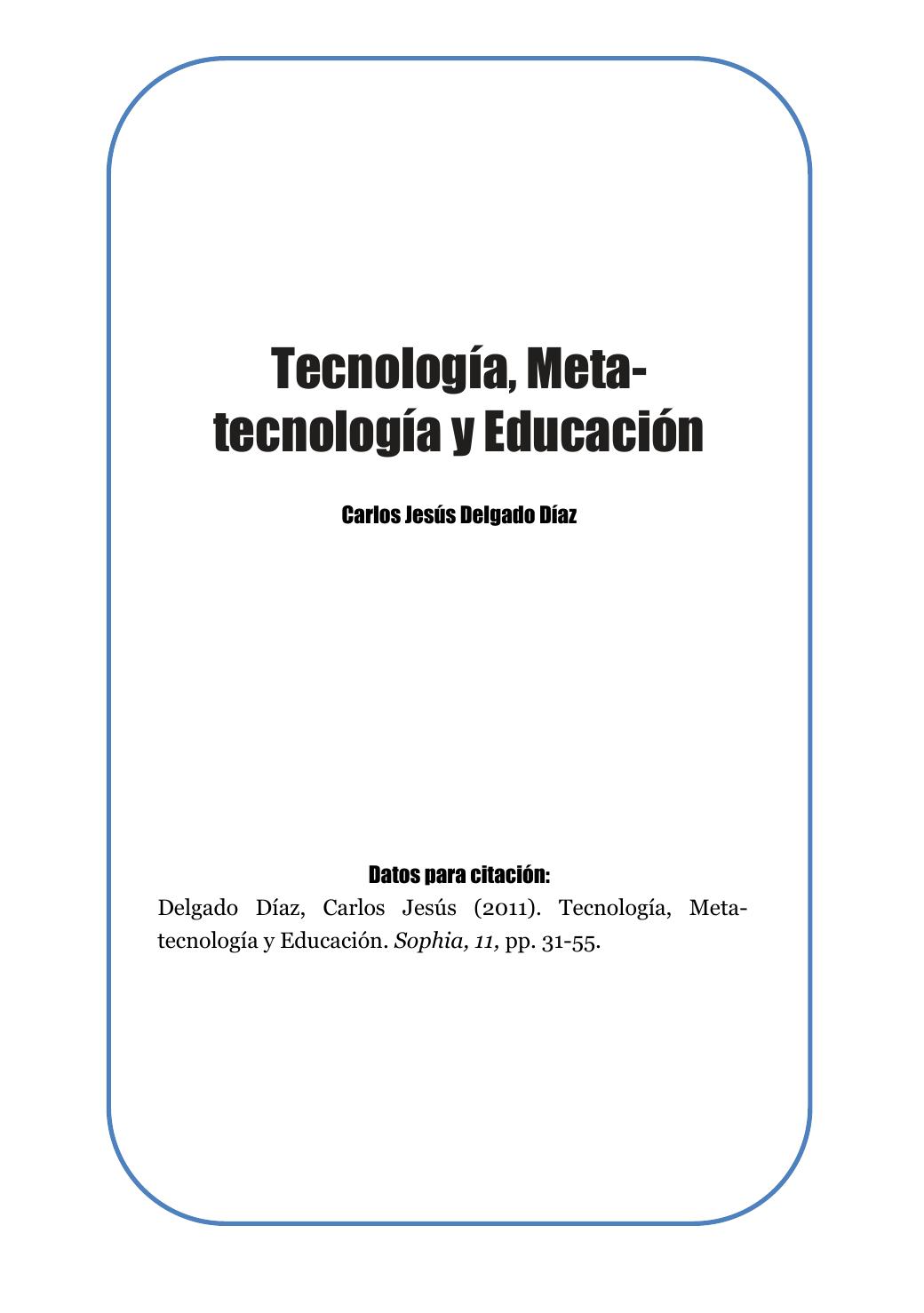 Tecnología Metatecnología y educación